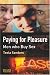 Paying for Pleasure: Men Who Buy Sex