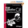 More Effective C#: 50 Specific Ways to Improve Your C#