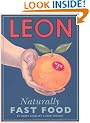 Leon: Naturally Fast Food. Book 2