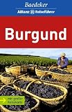 Baedeker Allianz Reisef&uuml;hrer Burgund - Baedeker Redaktion