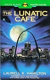 The Lunatic Cafe