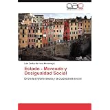 Estado - Mercado y Desigualdad Social