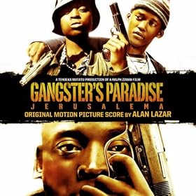 Gangster's Paradise: Jerusalema