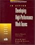 Developing High Performance Work Teams, Vol. 1: In Action Case Study Series (In Action Series) (v. 1)