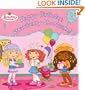 Happy Birthday, Strawberry Shortcake!