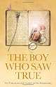 The Boy Who Saw True: The Time-Honoured Classic of the Paranormal
