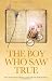 The Boy Who Saw True: The Time-Honoured Classic of the Paranormal