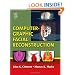 Computer-Graphic Facial Reconstruction