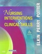 Nursing Interventions & Clinical Skills (Elkin, Nursing Interventions and Clinical Skills)