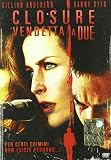 Closure - Vendetta A Due