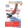 The Macrobiotic Way: The Complete Macrobiotic Lifestyle Book