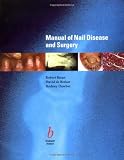 Manual of Nail Disease and Surgery