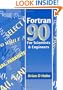 FORTRAN 90 for Scientists and Engineers