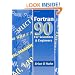 FORTRAN 90 for Scientists and Engineers