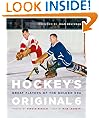 Hockey's Original 6: Great Players of the Golden Era