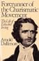Forerunner of the Charismatic Movement: The Life of Edward Irving