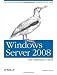 Windows Server 2008: The Definitive Guide