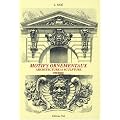 Motifs ornementaux : Architecture et sculpture volume 2 : pierre