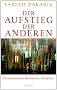 Der Aufstieg der Anderen: Das postamerikanische Zeitalter