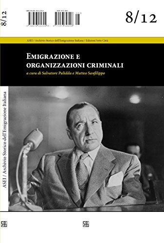 Emigrazione e organizzazioni criminali (Italian Edition)