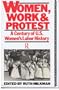Women, Work and Protest: A Century of U.S. Women's Labor History