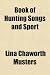 Book of Hunting Songs and Sport