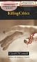 Killing Critics (Bookcassette(r) Edition)