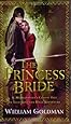 The Princess Bride: S. Morgenstern's Classic Tale of True Love and High Adventure