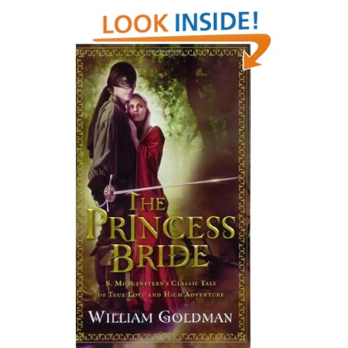 The Princess Bride: S. Morgenstern's Classic Tale of True Love and High Adventure
