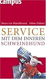 Weiter zu: Service mit dem inneren Schweinehund