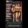 Passion: Women on Women: Provocative Excerpts on the Passions of Women