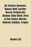 Produkt-Bild: DC Comics Demons: Raven, Hell, Lucifer, Neron, Etrigan the Demon, Blue Devil, First of the Fallen, Merlin, Nekron, Sabbac, Trigon