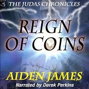 Reign of Coins: The Judas Chronicles, Book 2 | Aiden James