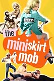 The Miniskirt Mob