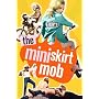 The Miniskirt Mob