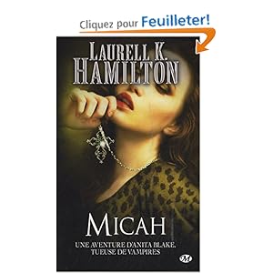 Anita Blake, T13 : Micah