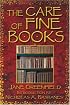 The Care of Fine Books