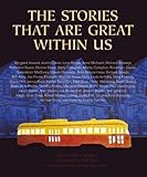 The stories that are great within us