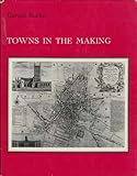 Towns in the making