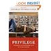 Privilege: The Making of an Adolescent Elite at St. Paul's School (Princeton Studies in Cultural Sociology)