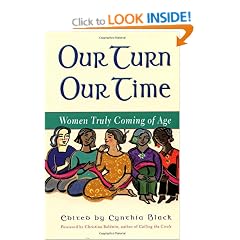 Our Turn Our Time: Women Truly Coming of Age