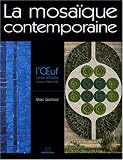 La mosaïque contemporaine