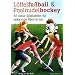 L�ffelfu�ball und Poolnudelhockey: 65 neue Spielideen f�r bekannte Sportarten