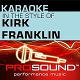 Karaoke - In the Style of Kirk Franklin - EP (Professional Performance Tracks)