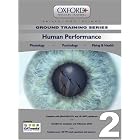 Click here to buy Human Performance for PPL and Beyond: Human Performance v. 2: Physiology,... by .