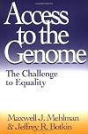 Access to the Genome : The Challenge to Equality