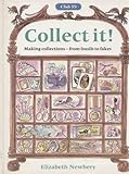 Collect it! : making collections - from fossils to fakes