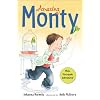 Amazing Monty: More First-Grade Adventures