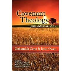Covenant Theology: From Adam to Christ