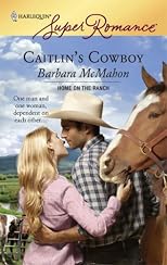 Caitlin's Cowboy (Harlequin Superromance)